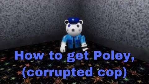 Poley, Corrupted Cop Badge