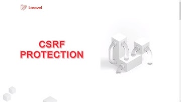 Laravel CSRF Protection - [Latest 2021] #laravel