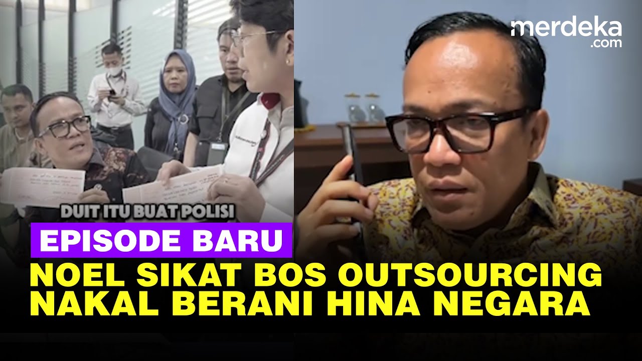 Episode Baru Wamen Noel Vs Bos Outsourcing, Ditindak Tegas Sudah Hina Negara!