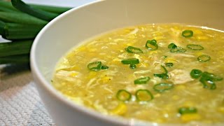 Easy Chicken Corn Soup Recipe (IndoChinese)