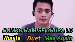 HUMKO HAMISE CHURA LO Karaoke Tanpa Vokal Wanita Cover by Smule