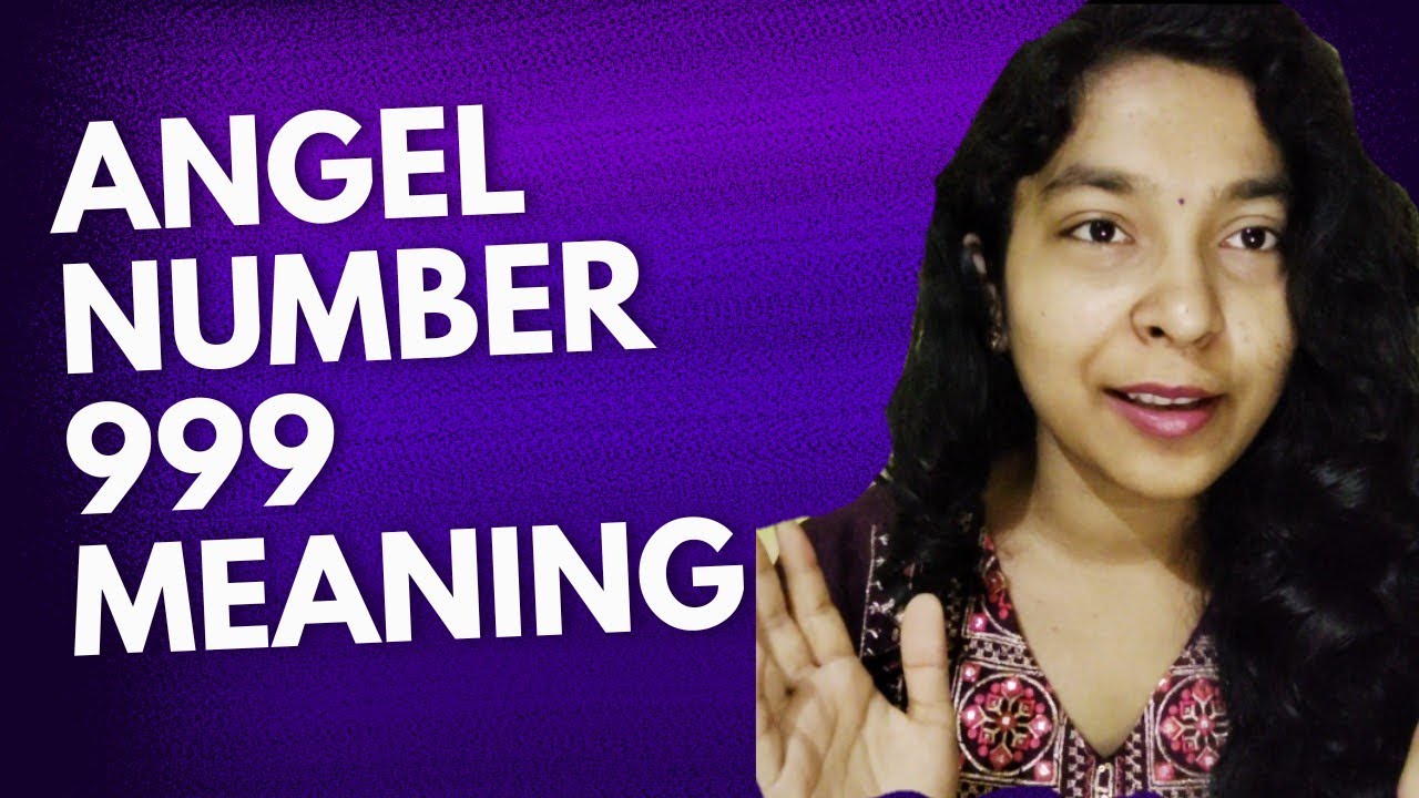 Angel Number 999 Meaning in Hindi