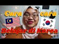 Cara-cara untuk belajar di Korea untuk lepasan SPM Part 1