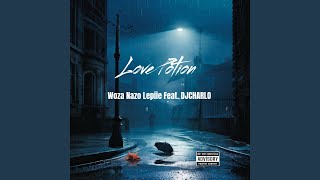 Love Potion (feat. DJ CHARLO)