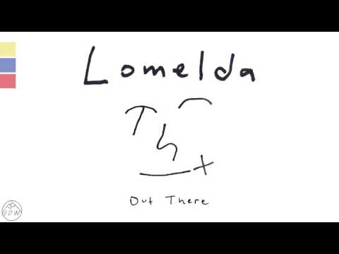 Lomelda - "Out There" (Official Audio)