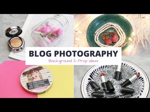 Blog Photography Tips, Background and Prop Ideas | Jadirah Sarmad