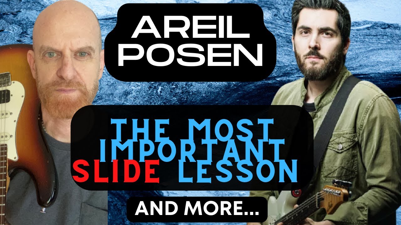 The Most Important Lessons for Slide Guitar Ariel Posen Interview