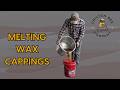Melting Wax Cappings
