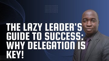 How to Master Delegation: 8 Steps to Empower Your Team #leadership