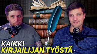 MITÄ KIRJOILLA TIENAA? MITEN PÄÄSEE KIRJAILIJAKSI? Feat. Petteri Mikkonen