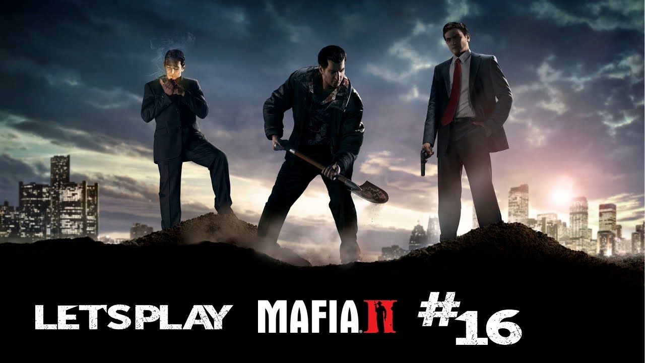 Let's Play Mafia II - Part 16 (Gameplay/Commentary)