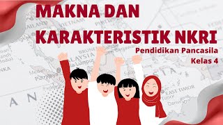 MAKNA DAN KARAKTERISTIK NKRI