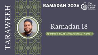 MCGP Taraweeh 2026 - Day 19 | Al-Naml 76, Al-Qasas & Al-A’nkboot