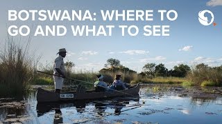 Botswana: Where to go and what to see