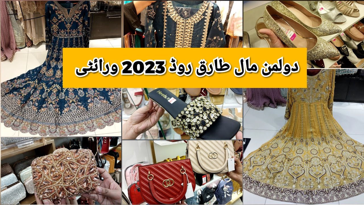 Dolmen Mall Tariq RoadAffordable heels,maxi,winter,fancy dress & bag