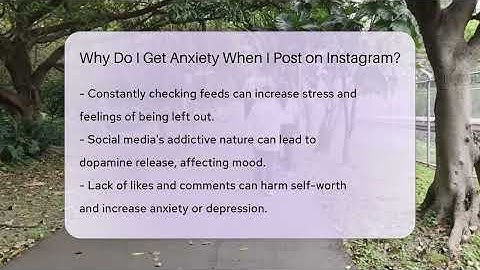 Why Do I Get Anxiety When I Post on Instagram? - Everyday-Networking