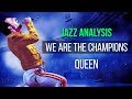 Queen - We are the Champions Jazz analysis