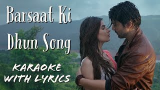 Barsaat Ki Dhun Song | Karaoke With Lyrics | Rochak K Ft. Jubin N