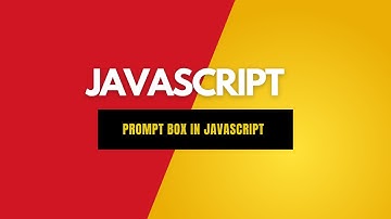PROMPT BOX IN JAVASCRIPT