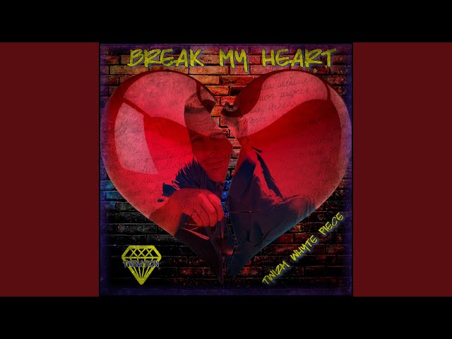 Break My Heart (Radio Edit) class=