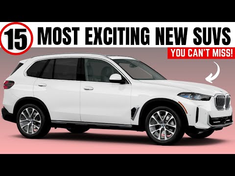 15 Most Exciting New SUVs of 2025 You Can't Miss!
