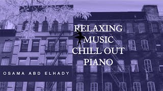 Relaxing Music Chillout Piano Dj OSO Egy A1 screenshot 5