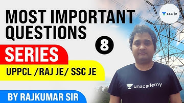 UPPCL JE | RAJ JE | SSC JE | Most Important Questions Series | Rajkumar Singh | Day-8