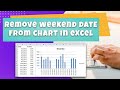 🔥How to Remove Weekend Date from Excel Charts | 😱 Exclude Weekend Date for Accurate Analysis
