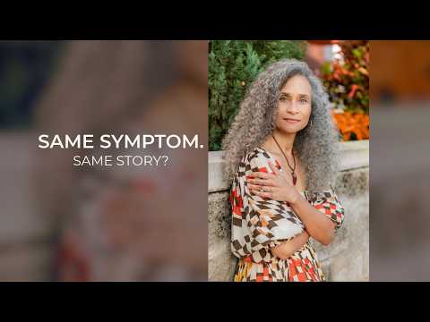 The Same Symptom Doesn't Always Mean the Same Thing