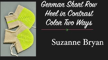 German Short Row Heel in Contrast Color - Two Ways.  AKA Boomerang, Yo-yo, Jo-jo heel