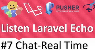 Real Time Chat With Laravel Broadcast, Pusher and Vuejs | Listen Broadcast on Laravel Echo #7