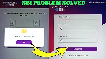 SIM Service not Available Yono SBI | Yono lite Sim service not available problem solved