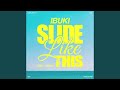 SLIDE LIKE THIS (feat. idom)