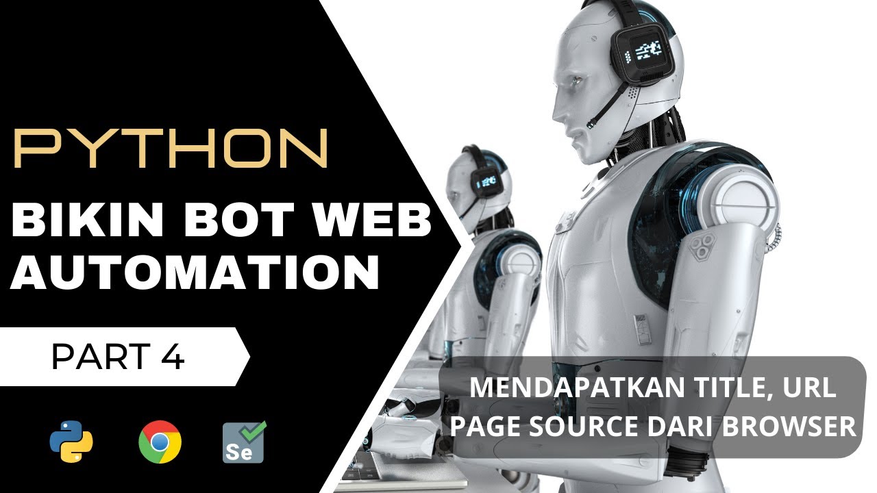 Bikin Bot Web Automation Dengan Python Selenium | Mendapatkan TItle ...