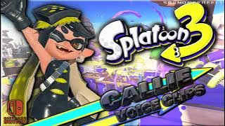 All Callie Voice Clips • Splatoon 3 • All Voice Lines • Nintendo Switch 2022