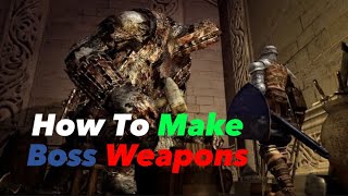 How To Make Boss Weapons And How To Find The Giant Blacksmith Dark Souls Remastered
