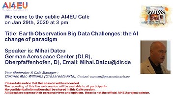 AI4EU Café: Earth Observation Big Data Challenges   the AI change of paradigm