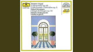 Schumann: Adagio & Allegro in A-Flat Major, Op. 70 (Version for Cello): I. Adagio – II. Allegro