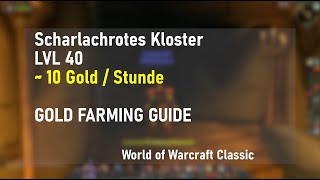 World of Warcraft CLASSIC Guide Deutsch | Gold Farming | Scharlachrotes Kloster | Taschendiebstahl