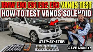 BMW E90 E91 E92 E93 VANOS Test | How to Test Vanos Solenoid