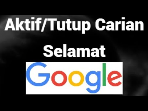 Cara Mengaktifkan atau Menyahaktifkan Carian Selamat di Google Panduan Mudah