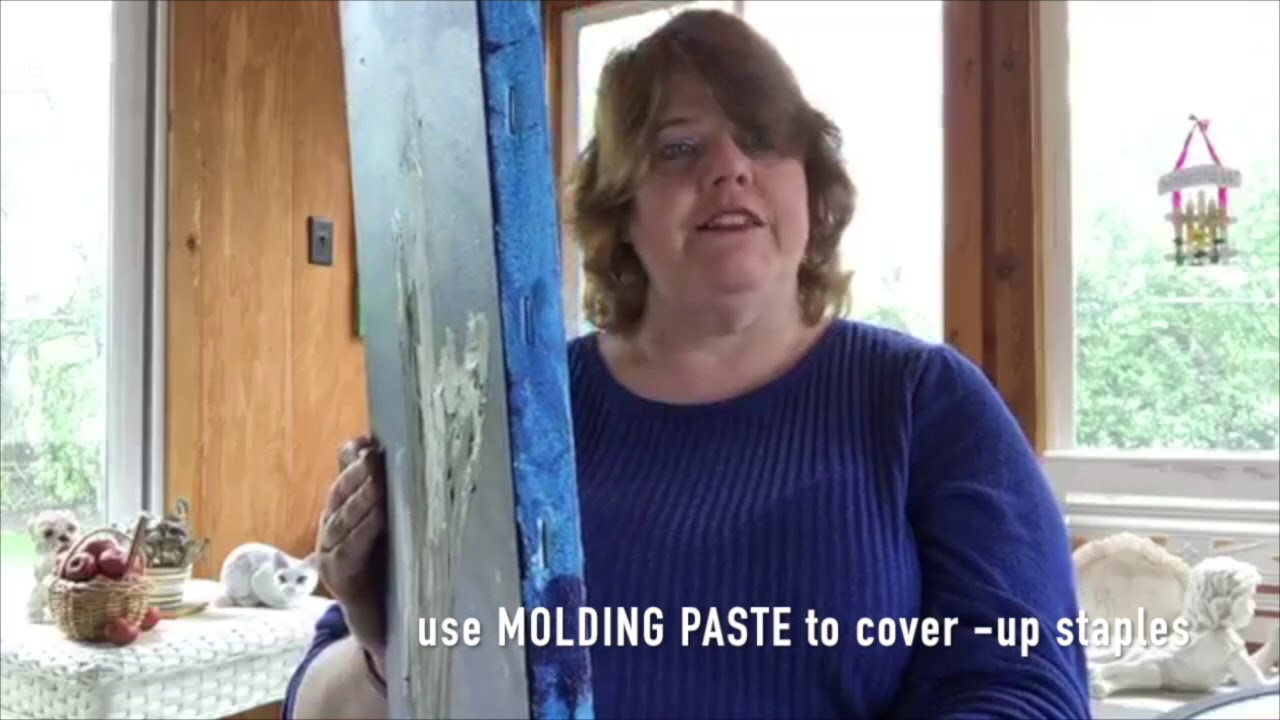 Acrylic Painting Tips- using MOLDING PASTE to cover staples (arts2 envision@yahoo.com) // E:55