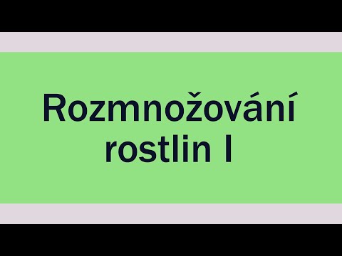 Video: Rozdíl Mezi Vegetativní Reprodukcí A Nepohlavní Reprodukcí