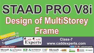 (Class-7) Design of MultiStorey Frame Analysis STAAD Pro V8i Tutorials #staadpro #buildingdesign
