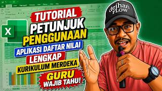 🚀 GURU WAJIB TAHU! Tutorial Lengkap Aplikasi Daftar Nilai Kurikulum Merdeka Berbasis Excel