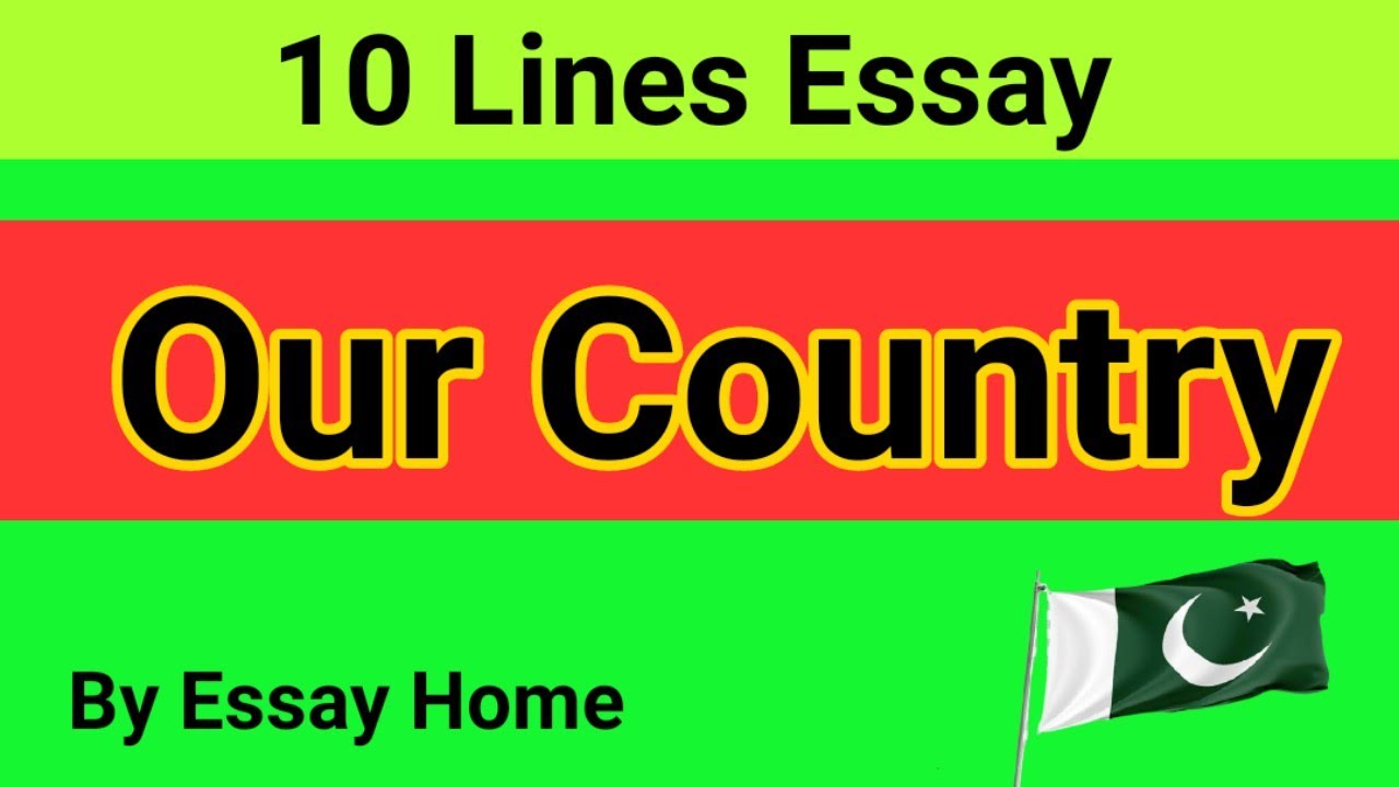 our country essay class 8