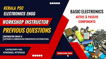 Previous Questions  | Active & Passive Components || Kerala PSC | Workshop Instructor || EC