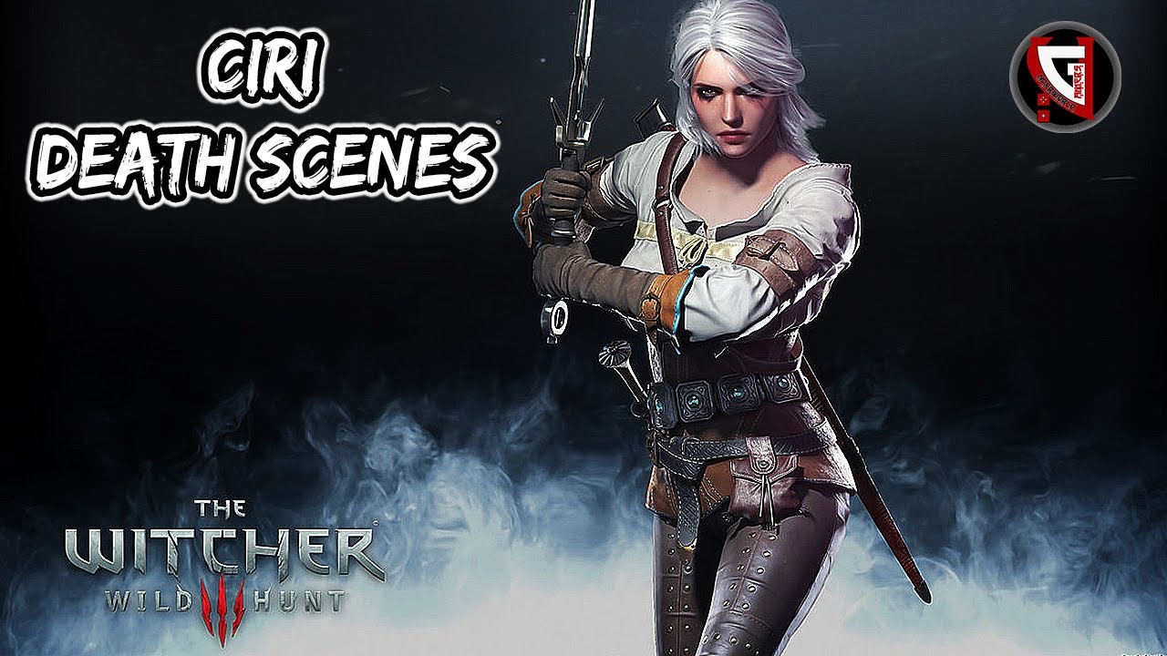 The Witcher 3 Ciri Death Scenes