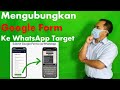 Menghubungkan Google Form ke WhatsApp Target