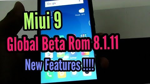 Miui 9 | Global Beta Rom 8.1.11 | Quick Dial | UI optimisation |
